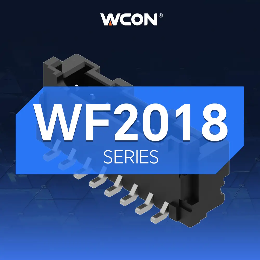 WF2018 Series 2.00mm Pitch wire-to-board Connectors: Slim, Automotive-Grade Solutions Empowering the Automotive and Industrial Sectors